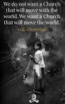Chesterton. Moving the world
